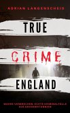 TRUE CRIME ENGLAND (eBook, ePUB)