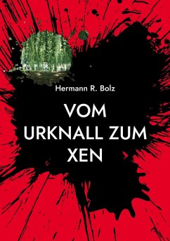 Vom Urknall zum Xen (eBook, ePUB) - Bolz, Hermann R.