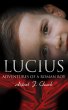 Lucius - Adventures of a Roman Boy... - Bild 1