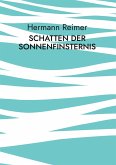 Schatten der Sonnenfinsternis (eBook, ePUB)