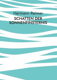 Schatten der Sonnenfinsternis (eBook, ePUB)