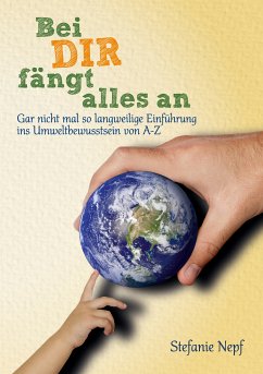 Ein Umweltschutzbuch für Kinder und Jugendliche (eBook, ePUB) - Nepf, Stefanie