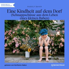 Eine Kindheit auf dem Dorf (MP3-Download) - Bayer, Rudolf