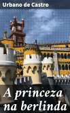 A princeza na berlinda (eBook, ePUB)