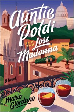 Auntie Poldi And The Lost Madonna (eBook, ePUB) - Giordano, Mario
