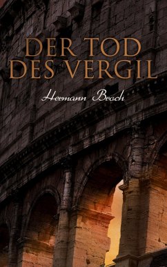 Der Tod des Vergil (eBook, ePUB) - Broch, Hermann