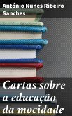 Cartas sobre a educação da mocidade (eBook, ePUB)