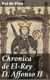 Chronica de El-Rey D. Affonso II (eBook, ePUB)