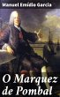 O Marquez de Pombal (eBook, ePUB) - Bild 1