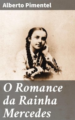 Cover O Romance da Rainha Mercedes (eBook, ePUB)