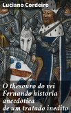 O thesouro do rei Fernando historia anecdotica de um tratado inedito (eBook, ePUB)