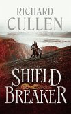 Shield Breaker (eBook, ePUB)