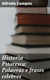 Historia Pitoresca: Palavras e frases celebres (eBook, ePUB)