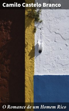 Cover O Romance de um Homem Rico (eBook, ePUB)