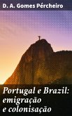 Portugal e Brazil: emigração e colonisação (eBook, ePUB)