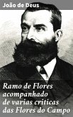 Ramo de Flores acompanhado de varias criticas das Flores do Campo (eBook, ePUB)