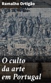 O culto da arte em Portugal (eBook, ePUB)