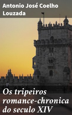 Cover Os tripeiros romance-chronica do seculo XIV (eBook, ePUB)