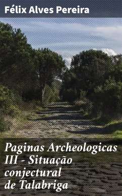Cover Paginas Archeologicas III - Situação conjectural de Talabriga (eBook, ePUB)