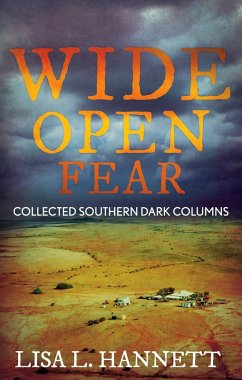 Cover Wide Open Fear: Collected Southern Dark Columns (Writer Chaps, #8) (eBook, ePUB)