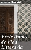 Vinte Annos de Vida Litteraria (eBook, ePUB)