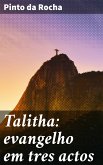 Talitha: evangelho em tres actos (eBook, ePUB)