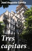 Tres capitaes (eBook, ePUB)