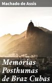 Memorias Posthumas de Braz Cubas (eBook, ePUB)