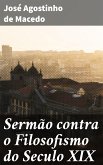 Sermão contra o Filosofismo do Seculo XIX (eBook, ePUB)