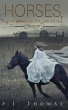 Horses, Heartbreak And Falling In Love... - Bild 1
