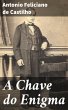A Chave do Enigma (eBook, ePUB) - Bild 1