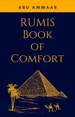 Rumis Book of Comfort (eBook, ePUB) - Ammaar, Abu