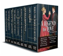 A Legend To Love: The Box Set (eBook, ePUB) - Lucas, Alanna; Chantal, Jillian; Etter, Saralee; Cornell, Louisa; Reynolds, Renee; Carter, Elizabeth Ellen; Heino, Susan Gee; Lee, Cora; LaCapra, Wendy