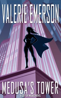Medusa's Tower (City of Masks, #1) (eBook, ePUB) - Emerson, Valerie