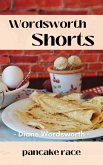 Pancake Race (Wordsworth Shorts, #13) (eBook, ePUB)