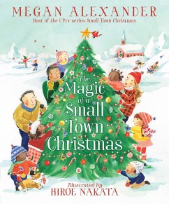 The Magic of a Small Town Christmas (eBook, ePUB) - Alexander, Megan