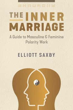 The Inner Marriage (eBook, ePUB) - Saxby, Elliott