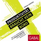 Produktivität braucht kein Büro (MP3-Download)
