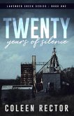 Twenty Years of Silence (Lavender Creek Series, #1) (eBook, ePUB)
