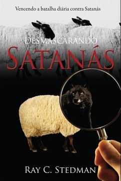 Desmascarando satanás (eBook, ePUB) - Stedman, Ray