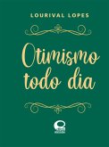 Otimismo todo dia (eBook, ePUB)