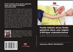 Fente labiale et/ou fente palatine dans une région d'Afrique subsaharienne - MBUYI MUSANZAYI, Sébastien