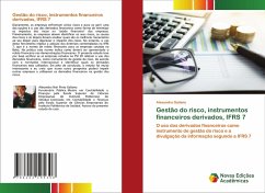 Gestão do risco, instrumentos financeiros derivados, IFRS 7 - Galiano, Alexandra