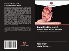 Complications post-transplantation rénale - Patel, Kajal;Patel, Nitin;SUTARIYA, HARSH