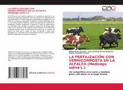 LA FERTILIZACIÓN CON VERMICOMPOSTA EN LA ALFALFA (Medicago sativa L.) - Avila-Cisneros, Rafael;Rocha-Quiñones, Juan Leonardo;González-Avalos, Ramiro