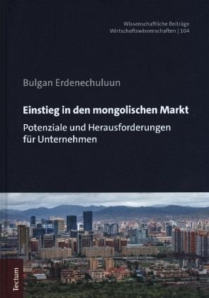 Einstieg in den mongolischen Markt