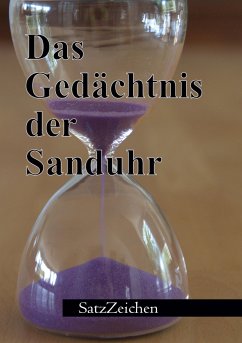 Das Gedächtnis der Sanduhr - Hönl, Frank;Granzow, Birgit;Wallasch, Geertje