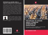 Introdução ao estudo sobre o impacto ambiental da motorização