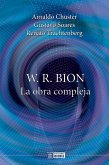 W. R. Bion, la obra compleja (eBook, ePUB)