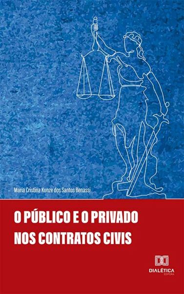 O público e o privado nos contratos civis (eBook, ePUB)